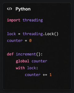 Python-Codebeispiel für Thread Safety mit threading.Lock und einem geschützten Counter.
